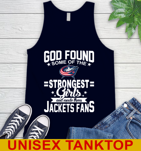 Columbus Blue Jackets NHL Football God Found Some Of The Strongest Girls Adoring Fans Tank Top 2