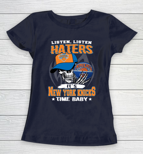 Listen Haters It is KNICKS Time Baby NBA Women's T-Shirt 2