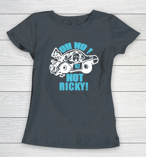 Oh No Not Ricky Women's T-Shirt 3