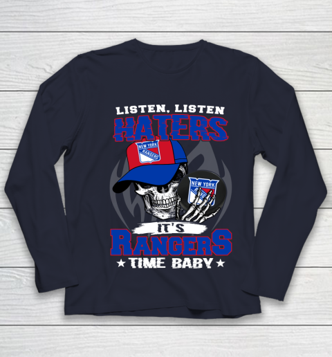 Listen Haters It is RANGERS Time Baby NHL Youth Long Sleeve 2
