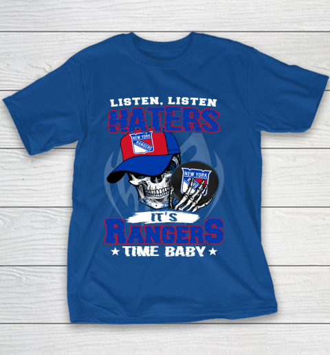 Listen Haters It is RANGERS Time Baby NHL Youth T-Shirt 6