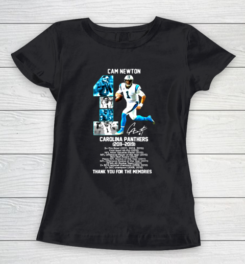 Cam Newton 1 Carolina Panthers 2011 2019 thank you for the memories signature Women's T-Shirt