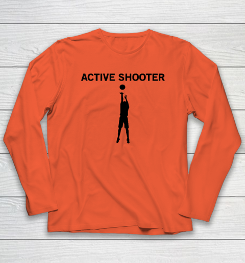Active Shooter Basketball Lovers Long Sleeve T-Shirt 3