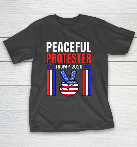 PEACEFUL PROTESTER TRUMP 2020 Rally Peace Sign Patriotic T-Shirt