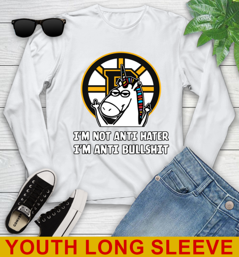 Boston Bruins NHL Hockey Unicorn I'm Not Anti Hater I'm Anti Bullshit Youth Long Sleeve