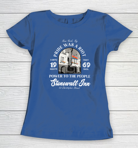 Stonewall Inn LGBTQ History Pride Was A Riot Gay Pride Month Women's T-Shirt 6