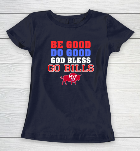 Be Good Do Good God Bless Go Bills Women's T-Shirt 2