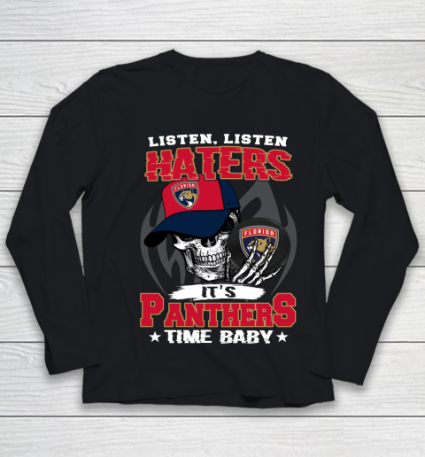 Listen Haters It is PANTHERS Time Baby NHL Youth Long Sleeve