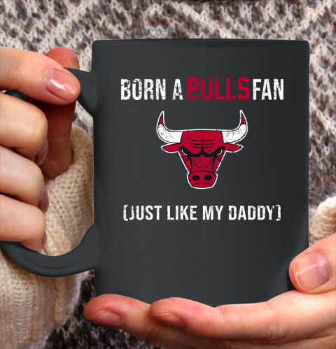 NBA Chicago Bulls Loyal Fan Just Like My Daddy Basketball Shirt Ceramic Mug 15oz