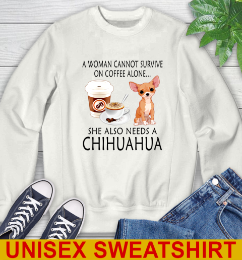 Women cannot survive on coffee alone she also need a cHIHUAHUA tshirt 25