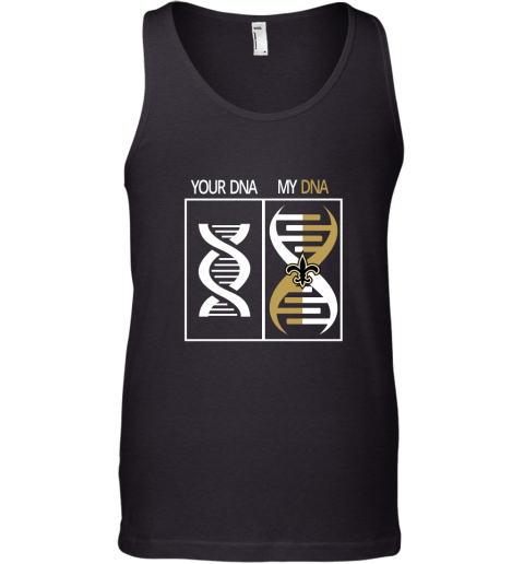 My DNA Is The New Orleans Saints Football NFL Tank Top