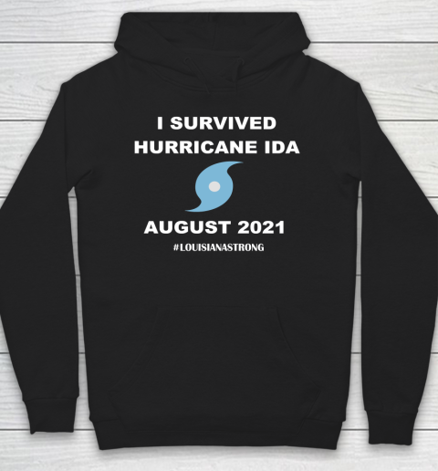 Louisiana Strong I Survived Hurricane Ida August 2021 Hoodie