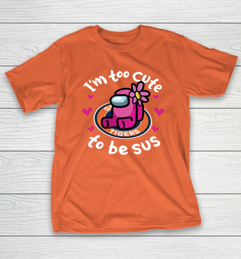 Detroit Tigers MLB Baseball Among Us I Am Too Cute To Be Sus T-Shirt