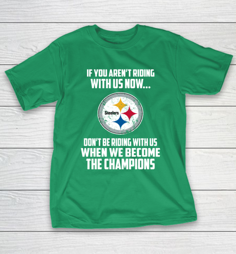 NFL Pittsburgh Steelers Football We Become The Champions T-Shirt 5