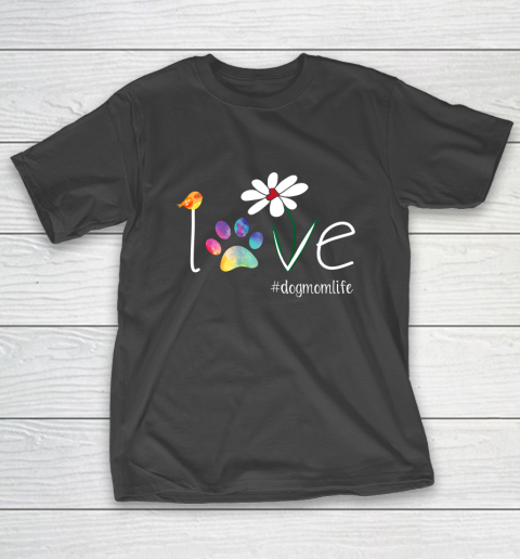 LOVE Dog Mom Sunflower Shirt Gifts Mother Dog lovers T-Shirt