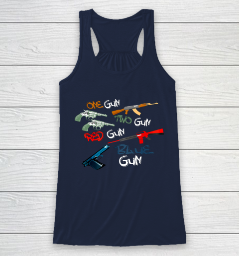 One Gun Two Gun Red Gun Blue Gun Funny Racerback Tank 8