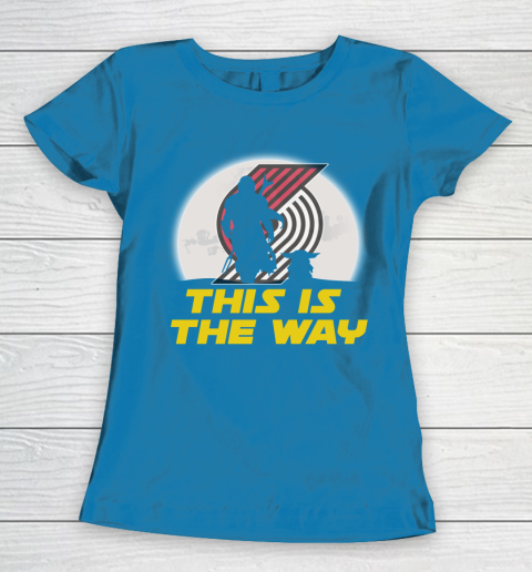 Portland Trail Blazers NBA Basketball Star Wars Yoda And Mandalorian This Is The Way Women's T-Shirt 6