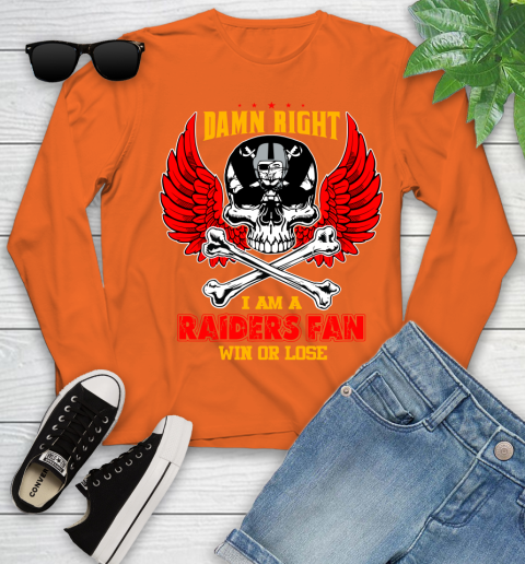 NFL Damn Right I Am A Oakland Raiders Win Or Lose Skull Football Sports Youth Long Sleeve 3