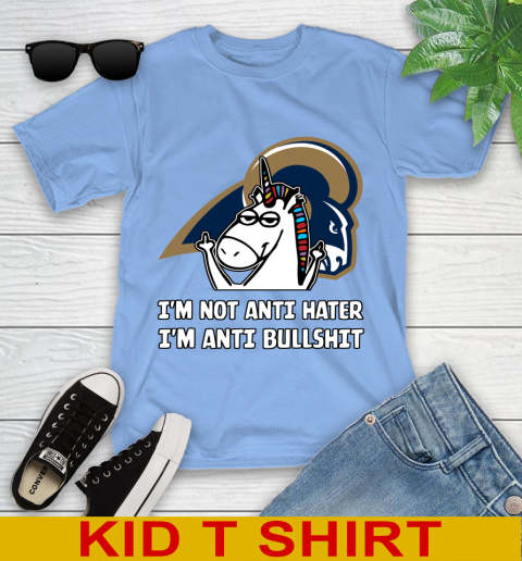 Los Angeles Rams NFL Football Unicorn I'm Not Anti Hater I'm Anti Bullshit Youth T-Shirt 11