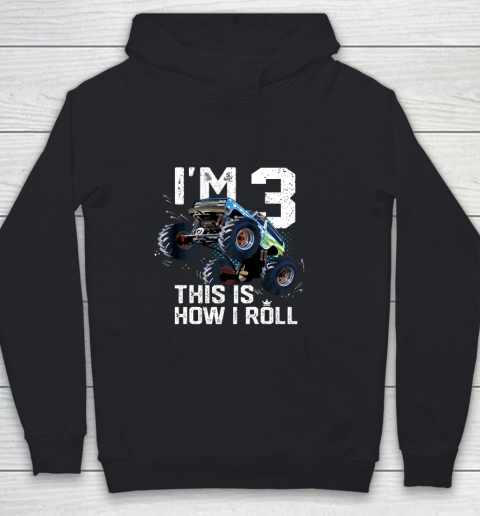 Kids I'm 3 This is How I Roll Monster Truck 3rd Birthday Boy Gift 3 Year Old Youth Hoodie