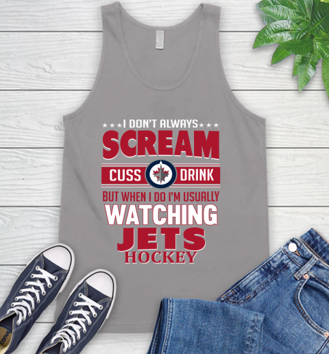 Winnipeg Jets NHL Hockey I Scream Cuss Drink When I'm Watching My Team Tank Top 3