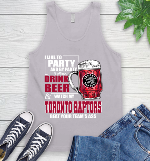 NBA Drink Beer and Watch My Toronto Raptors Beat Your Team's Ass Basketball Tank Top 3