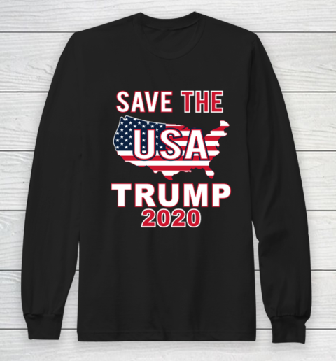 Save The USA Trump 2020 Long Sleeve T-Shirt