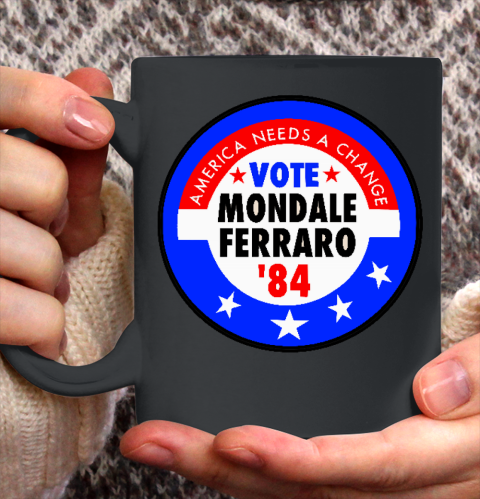 Walter Mondale and Geraldine Ferraro Campaign Button Ceramic Mug 11oz 2