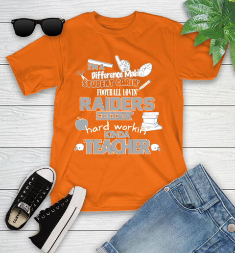 Oakland Raiders NFL I'm A Difference Making Student Caring Football Loving Kinda Teacher Youth T-Shirt 9