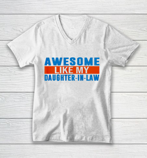 Awesome Like My Daughter In Law V-Neck T-Shirt