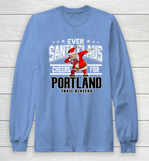 Portland Trail Blazers Even Santa Claus Cheers For Christmas NBA Long Sleeve T-Shirt 8