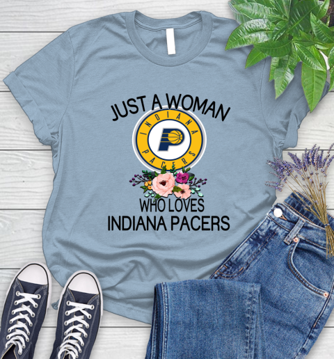 NBA Just A Woman Who Loves Indiana Pacers Basketball Sports Women's T-Shirt 6