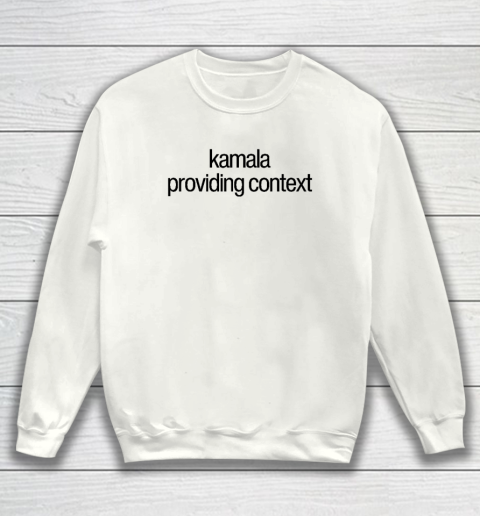 Kamala Brat Lime Green Providing Context Sweatshirt