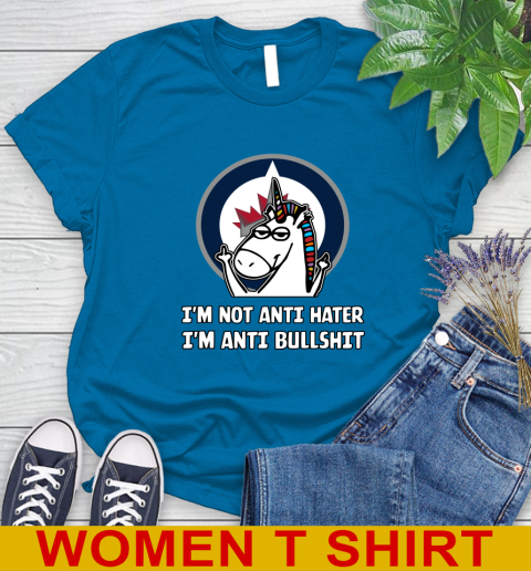 Winnipeg Jets NHL Hockey Unicorn I'm Not Anti Hater I'm Anti Bullshit Women's T-Shirt 7