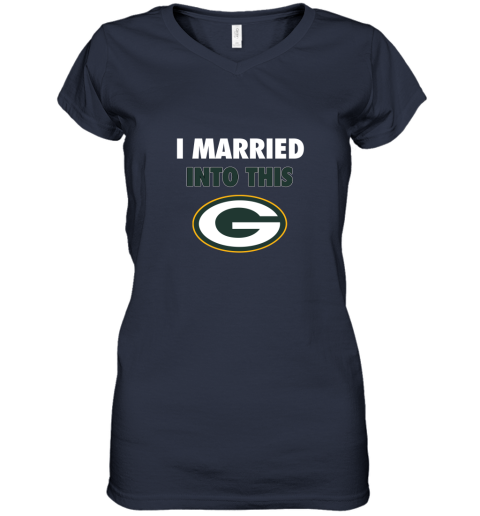 z0bp i married into this green bay packers football nfl women v neck t shirt 39 front navy