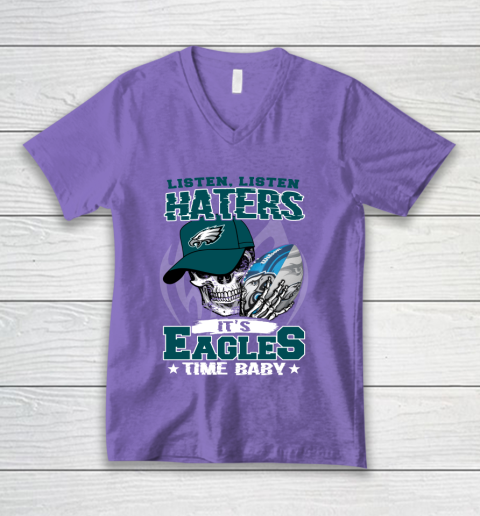 Listen Haters It is EAGLES Time Baby NFL V-Neck T-Shirt 8