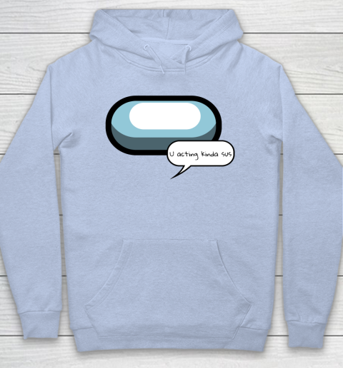 Kinda discount sus sweatshirt