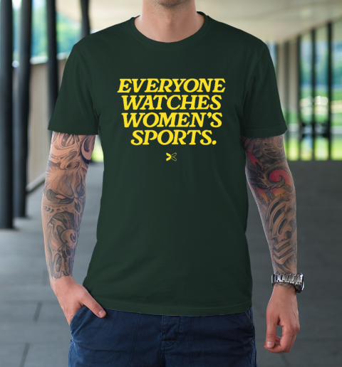 Everyone Watches Women's Sports T-Shirt 3