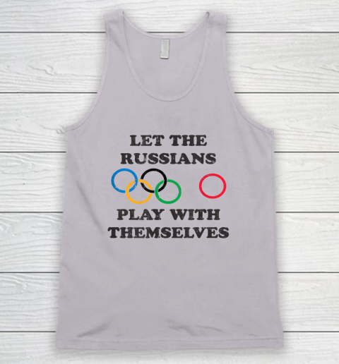 Let The Russians Play With Themselves Tank Top 2