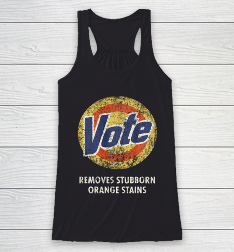 Anti Trump Vote Detergent Funny Vintage Racerback Tank