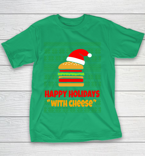 Happy Holidays With Cheese Christmas Ugly Youth T-Shirt 3