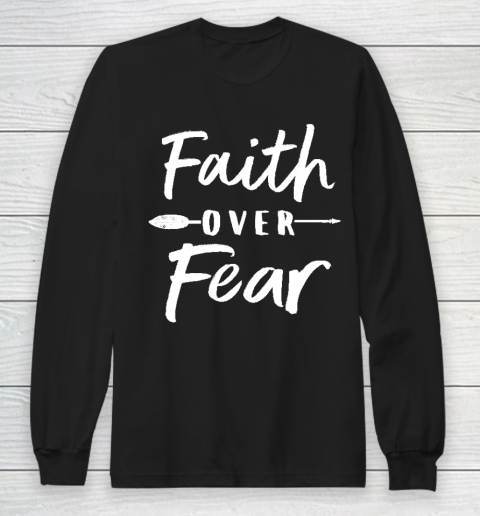 Faith Over Fear Fitted Long Sleeve T-Shirt