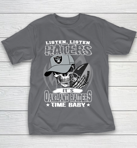 Listen Haters It is RAIDERS Time Baby NFL Youth T-Shirt 5