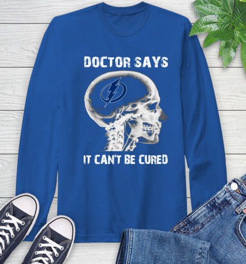 NHL Tampa Bay Lightning Hockey Skull It Can't Be Cured Shirt Long Sleeve T-Shirt 11