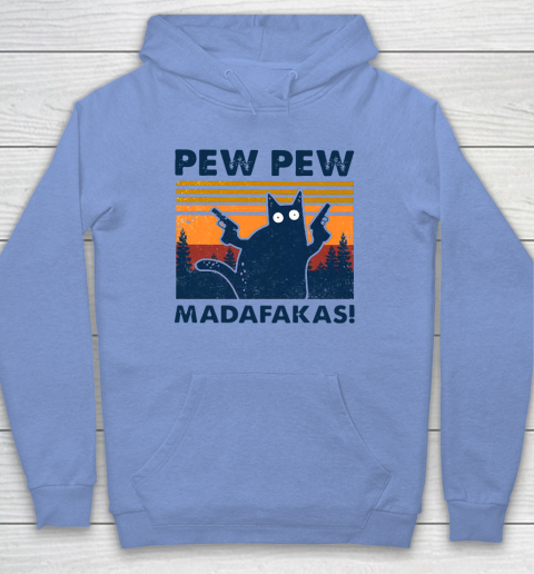 Cat Pew Pew Madafakas Vintage Hoodie 7