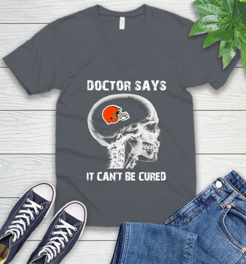NFL Cleveland Browns Football Skull It Can't Be Cured Shirt V-Neck T-Shirt 4