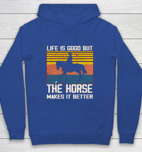 Life is deals good horse hoodie