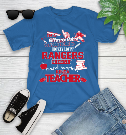 New York Rangers NHL I'm A Difference Making Student Caring Hockey Loving Kinda Teacher Youth T-Shirt 12