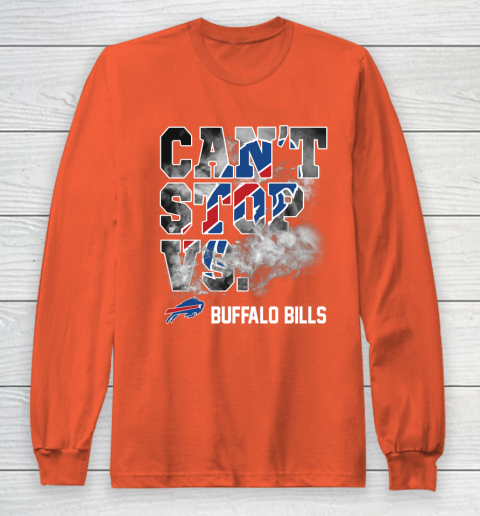 NFL Buffalo Bills Can't Stop Vs Long Sleeve T-Shirt 3