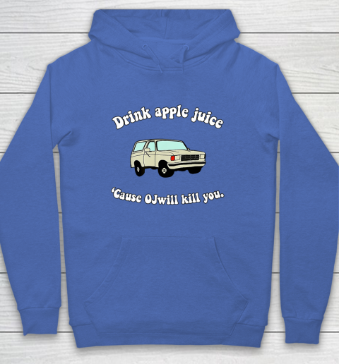 Drink Apple Juice Funny Hoodie 6